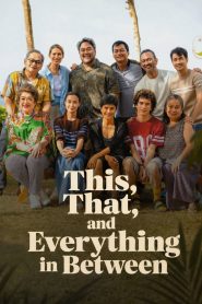 فيلم This, That and Everything in Between 2026 مترجم